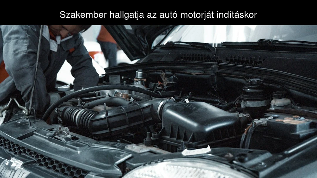 Szakember hallgatja az autó motorját indításkor